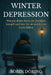 Winterdepression: Warum deine Seele im Dunkeln kämpft und wie du sie wieder ins Licht führst by Robin Döring