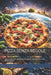 Pizza Senza Regole: Idee Rapide Per Creare Pizze Libere, Creative E Fuori Dagli Schemi by The Book Lab -