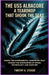 The USS Albacore: A Teardrop That Shook the Seas: Inside the Experimental Submarine That Pushed the Boundaries of Speed, Technology, and Warfare by Timothy K. Stroud