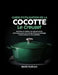 Guide d'utilisation de la cocotte Le Creuset: Maîtrisez la chaleur, les saveurs et les techniques pour une cuisson lente, un braisage et une cuisson a by Martin Culinare