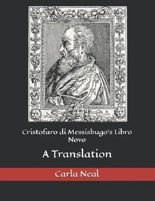 Cristofaro di Messisbugo's Libro Novo by Carla Ann Neal