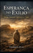 Esperança No Exílio