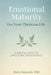 Emotional Maturity For Your Christian Life: A Biblical Path To Emotional Intelligence by Perry Hancock