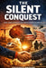 The Silent Conquest: How China Defeated the United States in Africa by Frederick Amakom