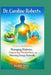 Dr. Caroline Roberts: A science-based guide to managing diabetes, improving metabolism, and boosting energy naturally by Kerry Neil
