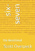six-seven: the devotional by Scott Overpeck