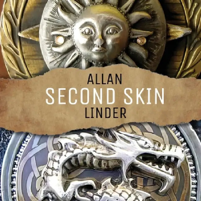 Allan Linder Second Skin by Allan Linder, Todd Gunzelman