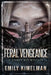 Feral Vengeance by Emily Kimelman