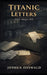 Titanic Letters: Book 6 the Inquiry by Joshua Osswald