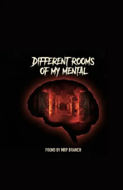 Different Rooms Of My Mental by Mrp Branch