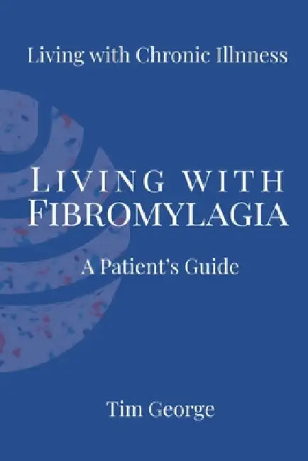 Living With Fibromyalgia