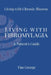 Living With Fibromyalgia