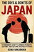 The Do's and Don'ts of Japan: A Foreigner's Guide to Japanese Etiquette, Customs, and Cultural Mistakes to Avoid by Kenji Nakamura