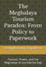The Meghalaya Tourism Paradox: From Policy to Paperwork: Tourism, Power, and the Meghalaya Accountability Gap by Mawphniang Napoleon