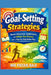 Goal-Setting Strategies: Master Motivation, Build Habits, and Achieve Your Dreams with a Step-by-Step Action Plan by Patan Baji