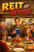 REIT or Wrong: A Field Guide to Real Estate Trusts That Won't Ruin Thanksgiving Dinner by Tony Hicks
