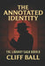 The Annotated Identity: Case Notes from the Everyday Library by Cliff Ball