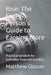 Rise: The Every Person's Guide to Earning More: Practical wisdom for everyday financial success. by Matthew Glasser