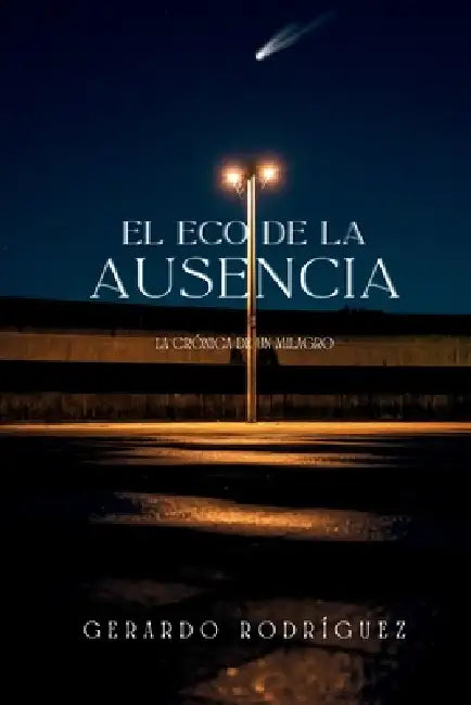 El Eco De La Ausencia by Lq House, Gerardo Rodríguez