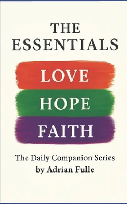 The Essentials: The Daily Companion Series (Complete Edition) by Adrian Fulle