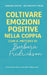 Coltivare emozioni positive nella coppia con il metodo di Barbara Fredrickson by Selfgrowth Press, Serigne Niang