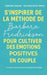 S'inspirer de la méthode de Barbara Fredrickson pour cultiver des émotions positives en couple by Selfgrowth Press, Serigne Niang