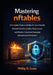 Mastering nftables: A Complete Guide to nftables for Linux Firewalls, Network Security, iptables Replacement, and Modern Cloud and Container Infrastru by Phillip B. Evans