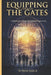 Equipping Through The Gates: A Kingdom-Centered Discipleship Framework by Navon Lindo