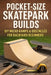 Pocket-Size Skatepark Builds: DIY Micro Ramps & Obstacles for Backyard Beginners by Alexander Rhea