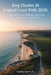 King Charles III England Coast Path 2026: Ultimate Hiking & Walking Guide to the UK's Most Scenic Coastal Trails by Nathanael N. a.