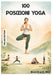 100 Posizioni Yoga: Italian Edition by Rimthath 