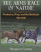 The Arms Race Of Nature: Predators, Prey, and the Battle for Survival by Margaret Conway