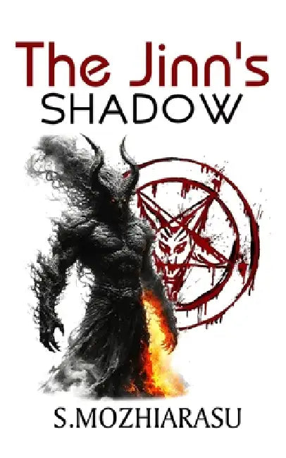 The Jinn's Shadow - The First Veil: Supernatural Fiction by S. Mozhi Arasu, Mozhiarasu Pandian