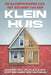 De basisprincipes van het bouwen van een Klein huis: Bouw het zelf, zelfs als je nog nooit een hamer hebt vastgehad by L. L. Bennett