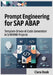 Prompt Engineering for SAP ABAP: Template-Driven AI Code Generation in S/4HANA Projects by Clara Dusk