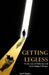 Getting Legless: A true story of adversity and overcoming challenges by Jared Hughes