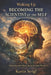 Waking Up - Becoming the Scientist of the Self: Mastering the Mind, Brain & Inner World by Kurtis Strigl