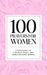 100 Prayers for Women: A Devotional of Strength, Peace, and Hope for Every Woman by Faith &. Grace