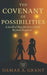 The Covenant of Possibilities: A Scroll of Hope for Every Child Beyond Diagnosis by Damar a. Grant
