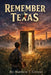 Remember Texas by Matthew T. Crewse