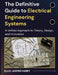 The Definitive Guide to Electrical Engineering Systems: A Unified Approach to Theory, Design, and Innovation by Ellis Jasper Harry