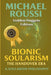 Bionic Soularism (Golden Nuggets Edition): A Soularism Philosophy by Michael Roussi