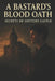 A Bastard's Blood Oath: Secrets of Gottorf Castle by S. L. Seib