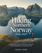 Hiking Northern Norway 2026-2027: Essential Trails, Scenic Routes and Local Secrets for Unforgettable Arctic Hiking Journeys by Zanthe Harison