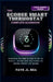 The Ecobee Smart Thermostat Complete Guidebook: A USER-FRIENDLY MANUAL: Everything You Need to Know to Set Up, Control, and Optimize Your Ecobee for M by Faye C. Rea