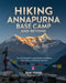 Hiking Annapurna Base Camp and Beyond: Your Ultimate Guide to Epic Himalayan Adventures, Local Culture, and Lifelong Memories by Remi Vesper