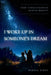 I Woke Up in Someone's Dream: How Consciousness Shapes Reality by Nikola Nikov