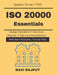ISO 20000 Essentials: Practical ITSM Models Service Excellence with ISO IT Service Continuity ISO 20000 ISO 20000 for CIOs Leaders ITSM Governance Com by Ravi Rajput