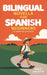 El Camino de Santiago: Bilingual Novella for Spanish Beginners (A1-A2) by Nico Martin