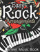 Easy rock arrangements sheet music book: Stripped back easy covers of rock songs by Melody Scott